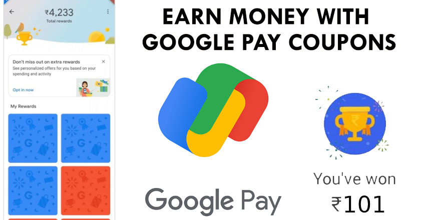 Earn with Google Pay/Phone pay Coupons. Simple Trick